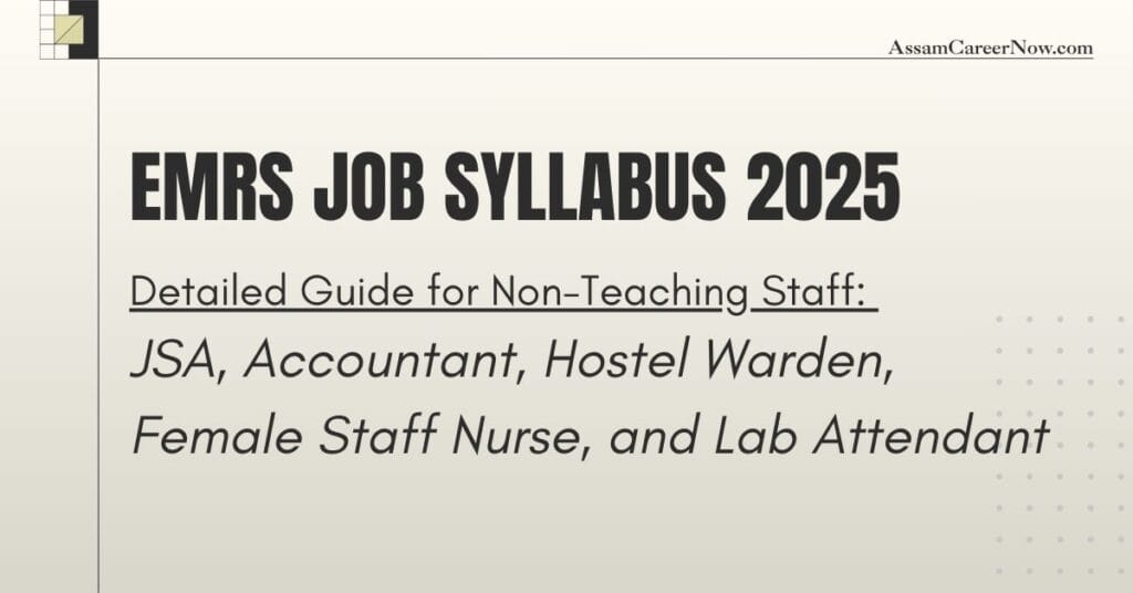 EMRS Non Teaching Syllabus 2025: Detailed Guides