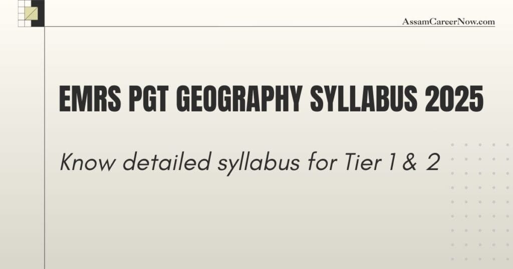 EMRS PGT Geography Syllabus 2025