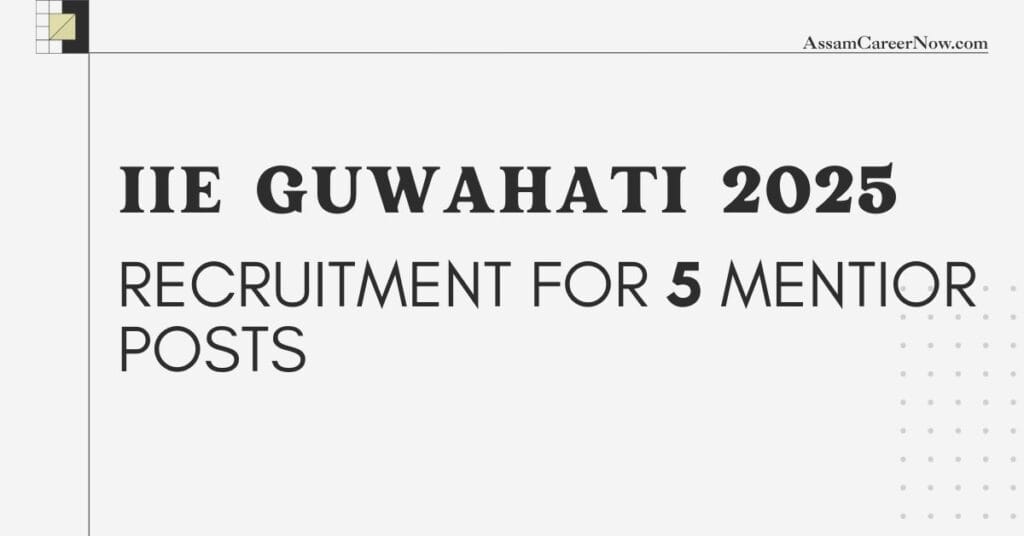 IIE Guwahati Recruitment
