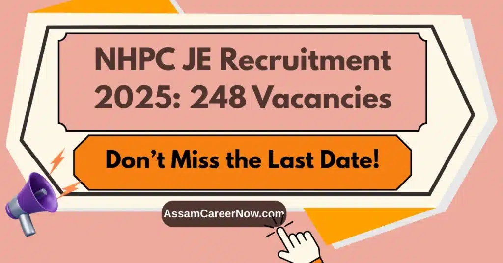 NHPC Non Executive Recruitment 2025, NHPC JE Recruitment 2025, NHPC apply online 2025, NHPC notification 2025 pdf, NHPC 248 vacancies, NHPC Junior Engineer Civil recruitment, NHPC JE Electrical vacancy 2025, NHPC JE Mechanical recruitment 2025, NHPC Supervisor IT vacancy, NHPC Senior Accountant recruitment, NHPC Hindi Translator vacancy 2025, NHPC careers official website, Assam govt jobs NHPC, NHPC non executive recruitment 2025 Assam, NHPC JE jobs in North East India, NHPC recruitment 2025 last date to apply online, NHPC JE salary and exam pattern 2025, NHPC JE civil syllabus 2025 pdf, NHPC Assistant Rajbhasha Officer vacancy 2025, NHPC selection process CBT 2025