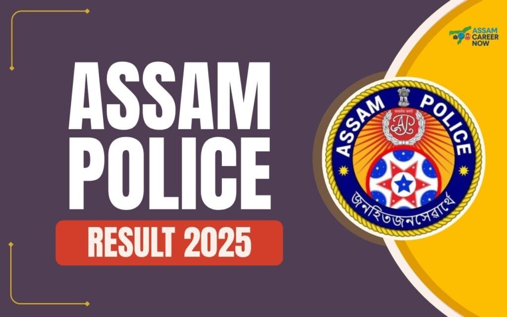 Assam Police Result 2025 announcement at SLPRB official website