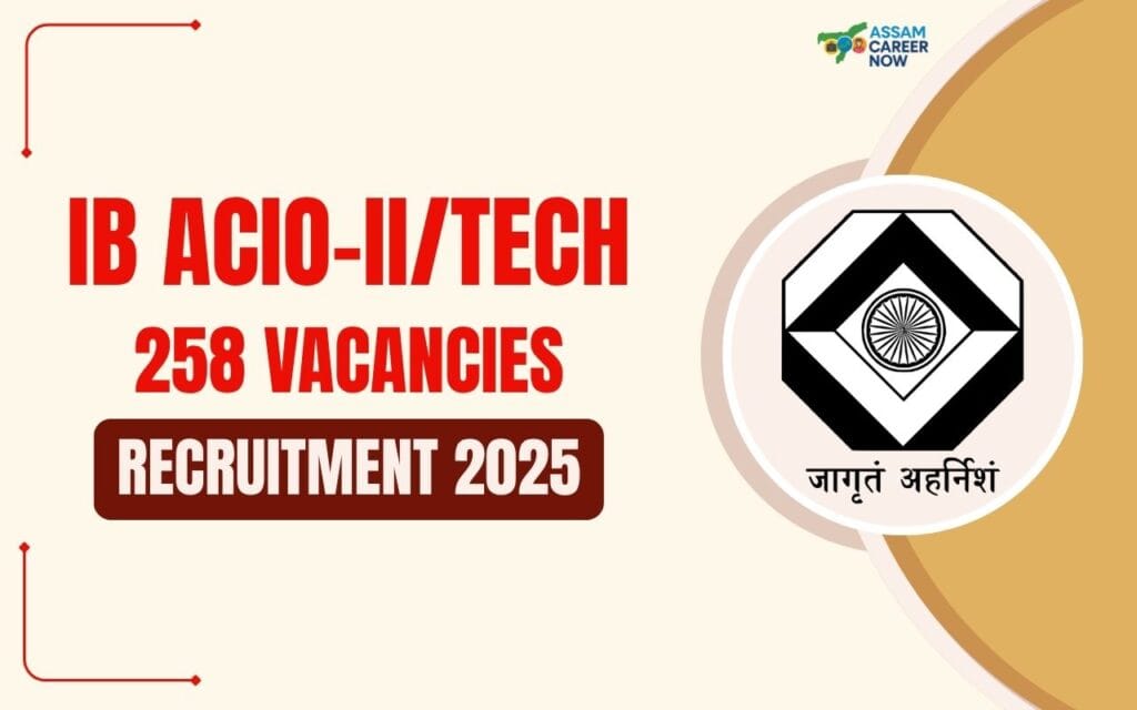 Apply online for IB ACIO Tech Recruitment 2025 for 258 Vacancies today