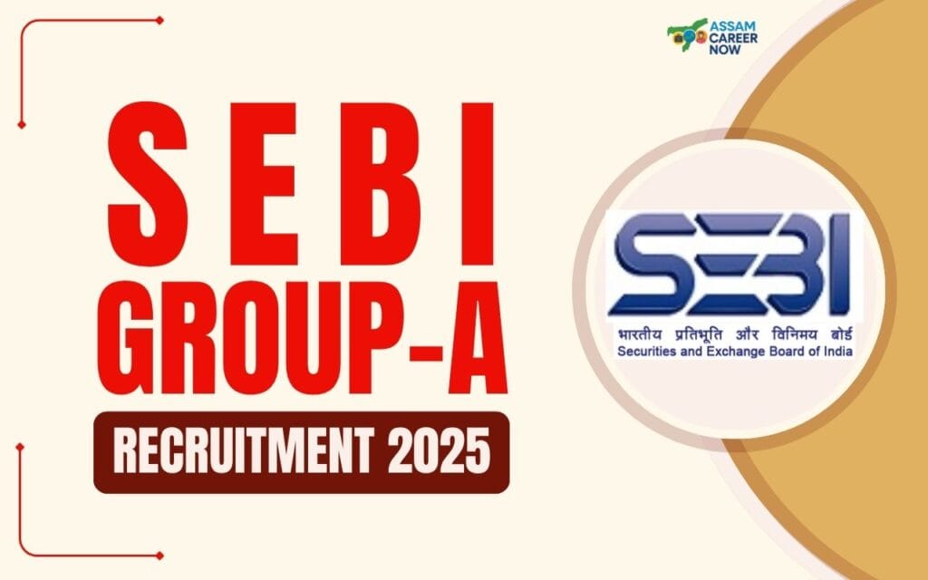 SEBI Grade A Recruitment 2025 official notification and application process